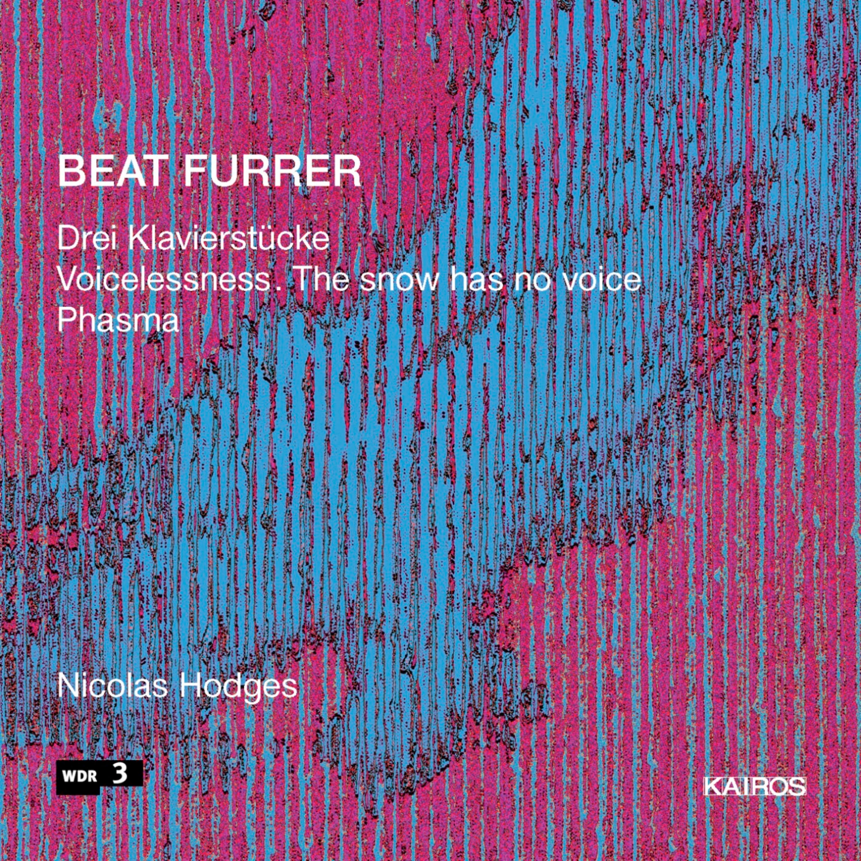 Nicolas Hodges - Beat Furrer: Drei Klavierstucke (CD)