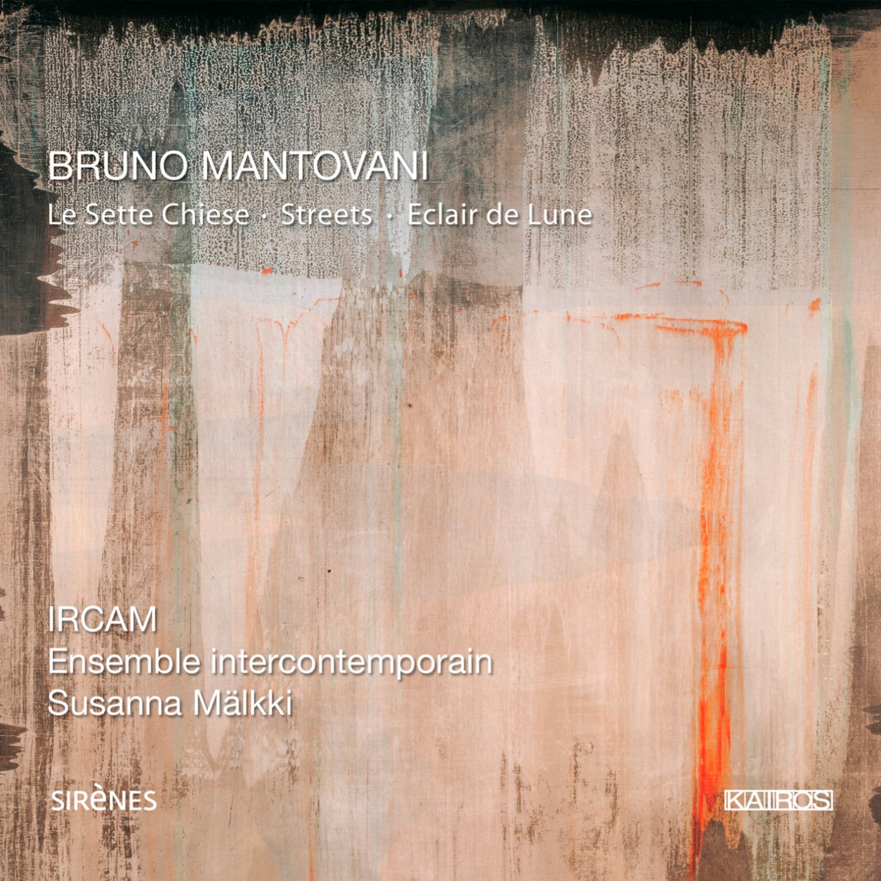 Ircam & Ensemble Intercontemporain - Bruno Mantovani: Le Sette Chiese/streets/eclair De Lune (CD)