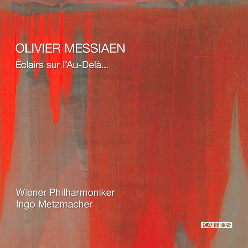 Wiener Philharmoniker & Ingo Metzmacher - Olivier Messiaen: Eclairs Sur I'au-delà... (CD)