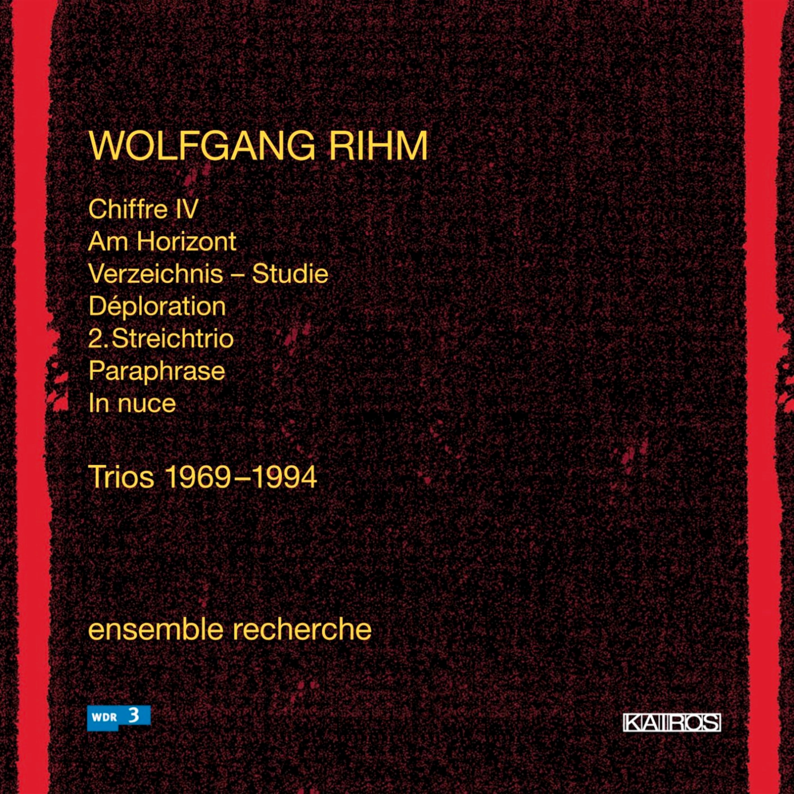 Ensemble Recherche & Sugawara & Anzellotti - Wolfgang Rihm: Chiffre IV (CD)