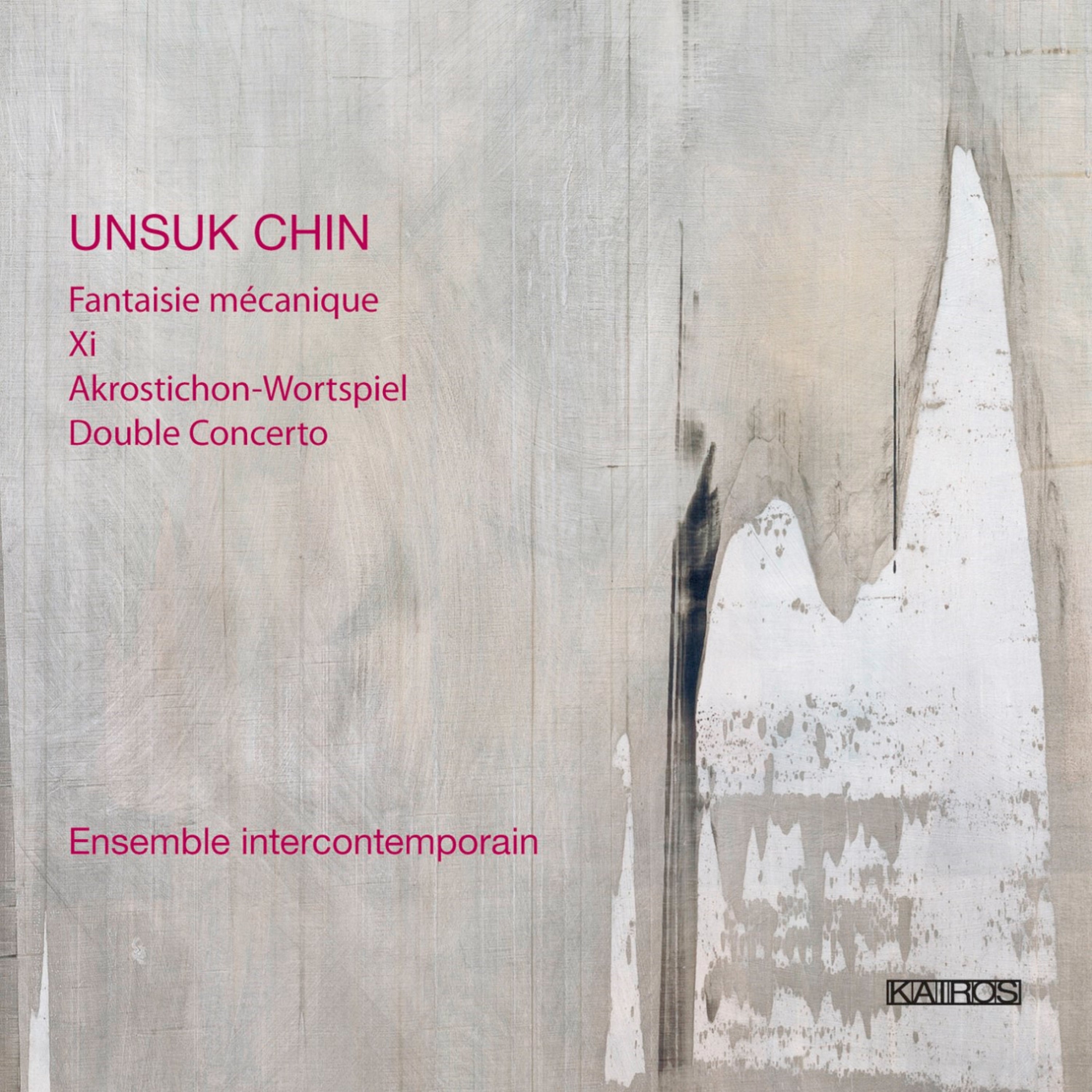 Unsuk Chin: Fantaisie Mecanique (CD)