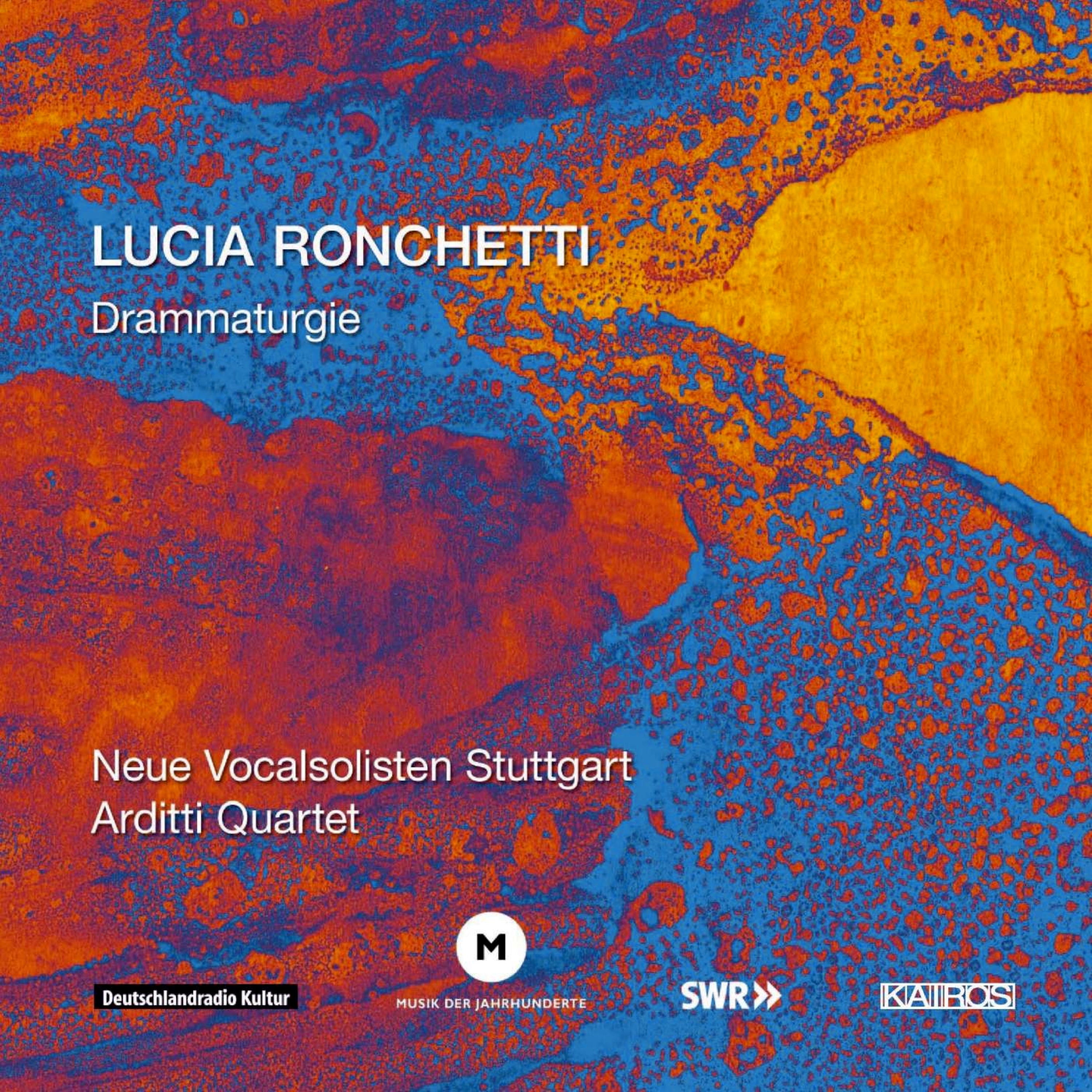 Lucia Ronchetti: Drammaturgie (CD)