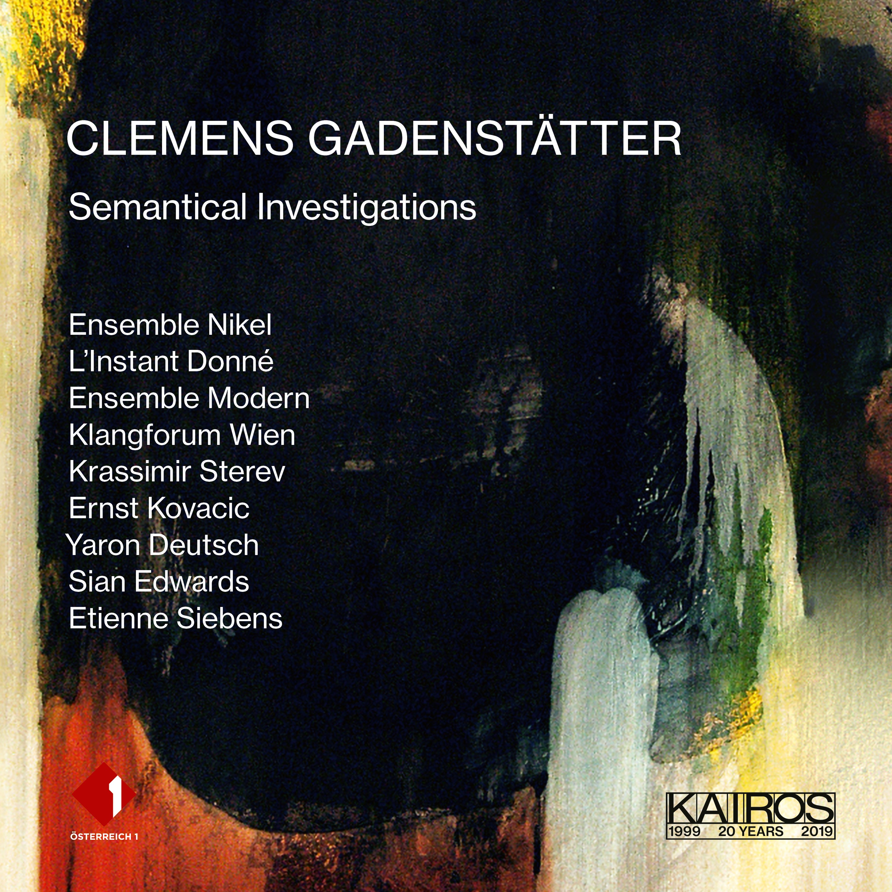 Clemens Gadenstätter: Semantical Investigations (CD)