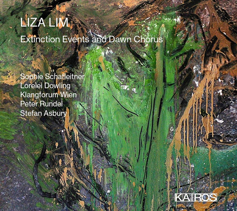 Schafleitner/dowling/klangforum Wien/rundel/asbury - Liza Lim: Extinction Events And Dawn (CD)