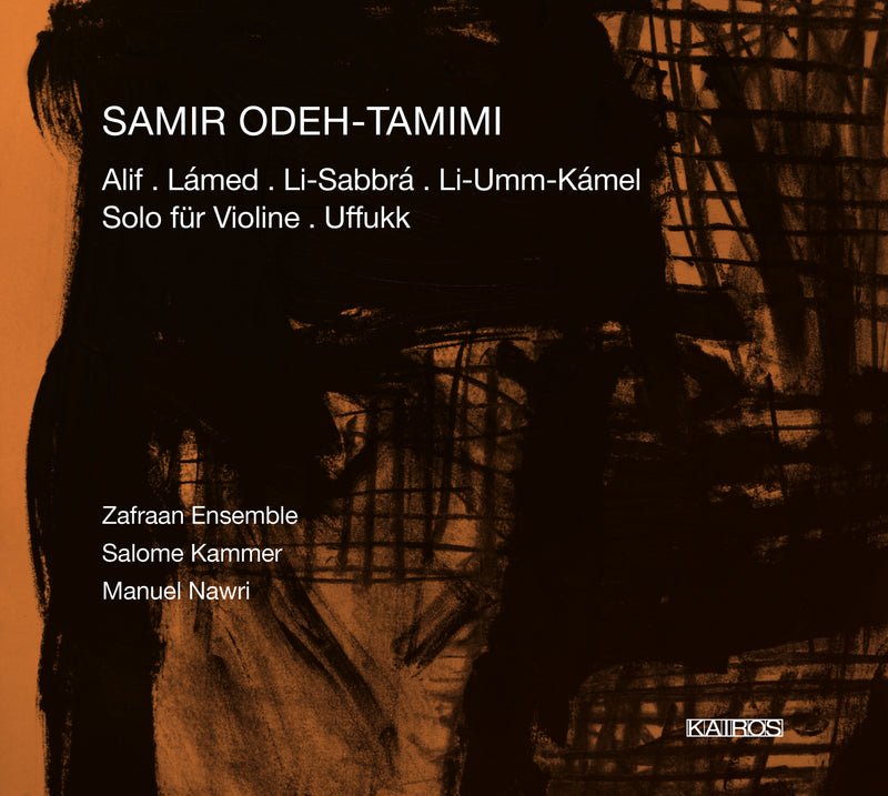 Zafraan Ensemble & Kammer & Nawri - Samir Odeh-tamimi: Alif (CD)