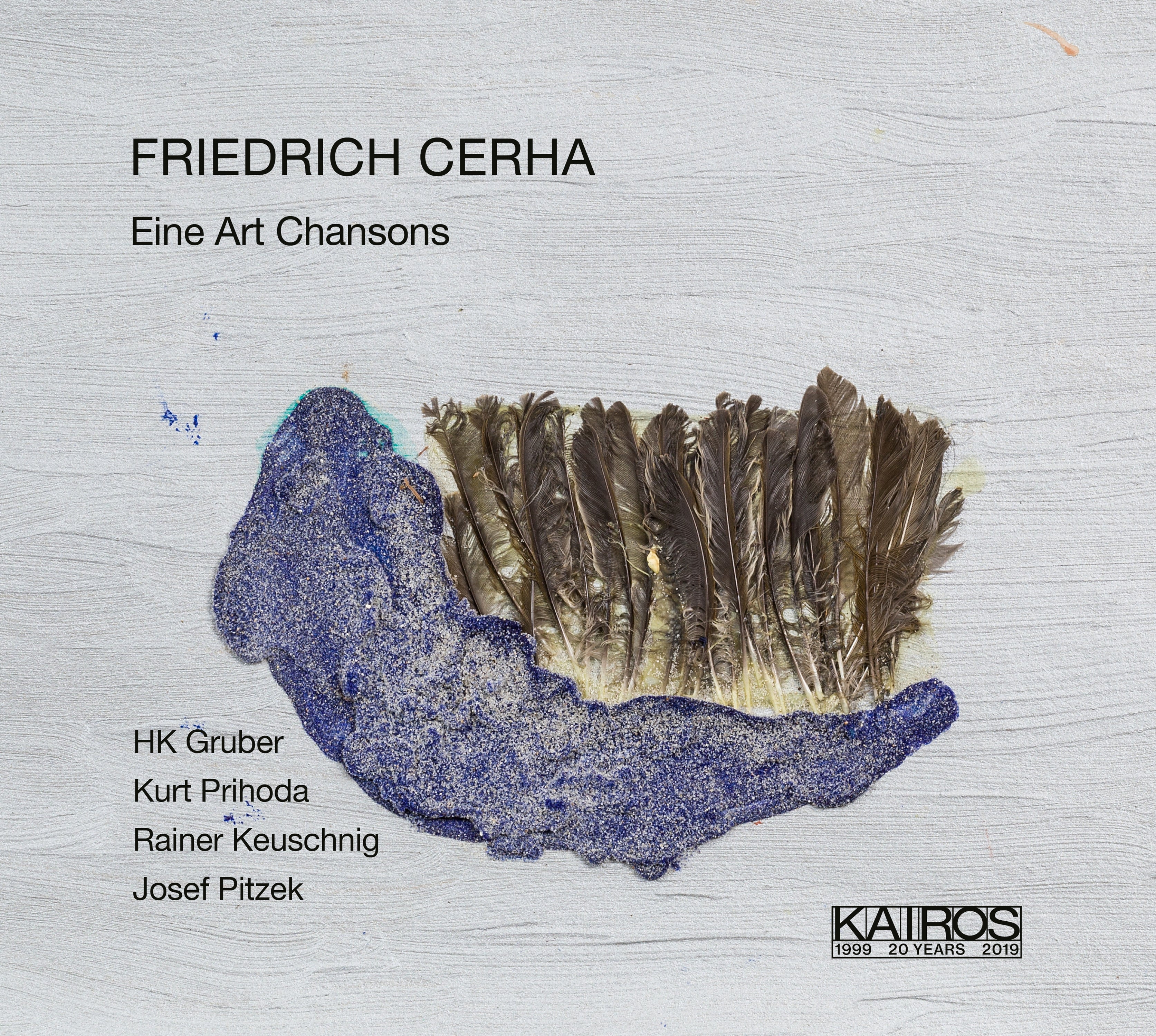 Hk Gruber & Kurt Prihoda & Rainer Keuschnig - Friedrich Cerha: Eine Art Chansons (CD)