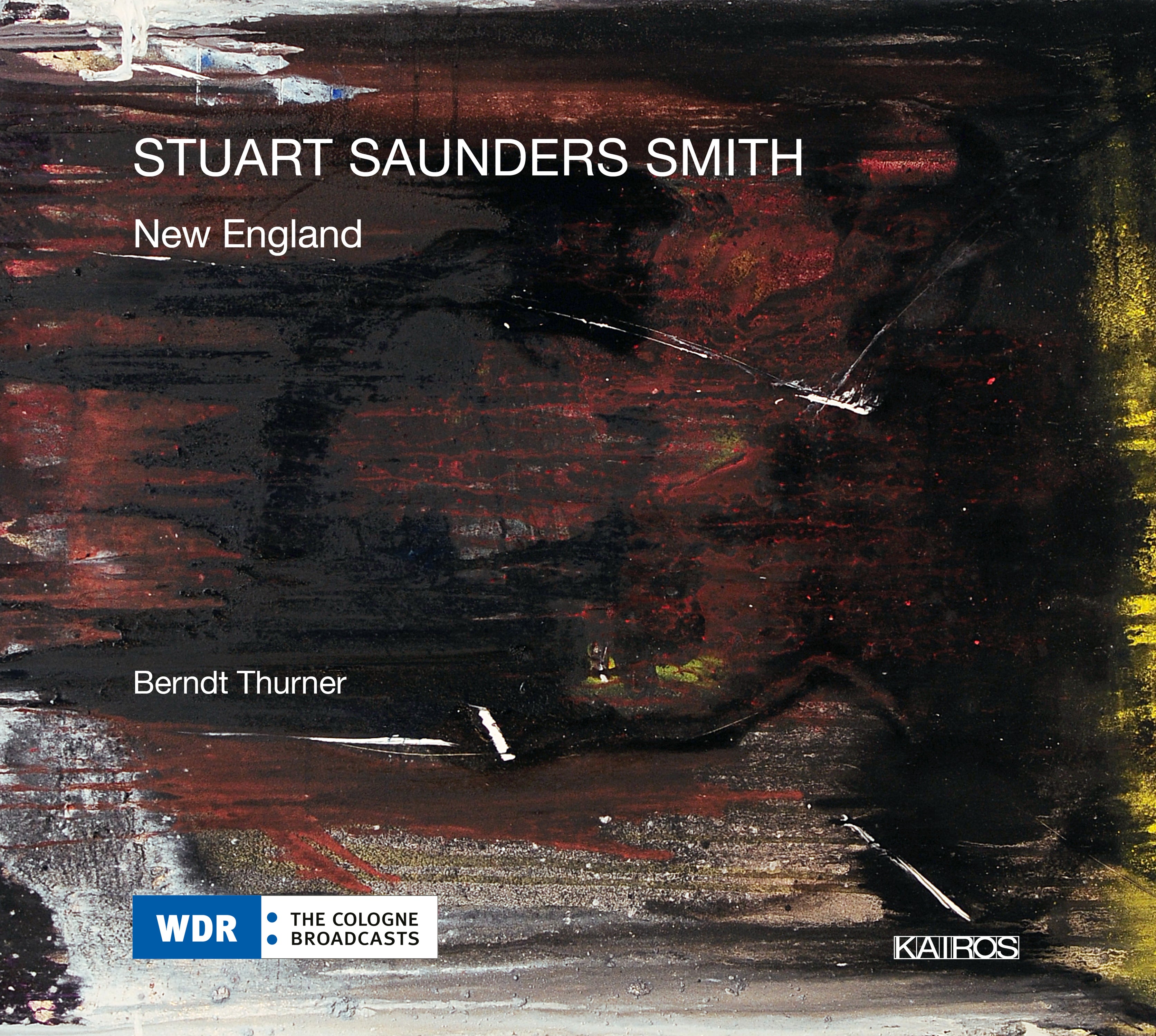Berndt Thurner - Stuart Saunders Smith: New England (CD)