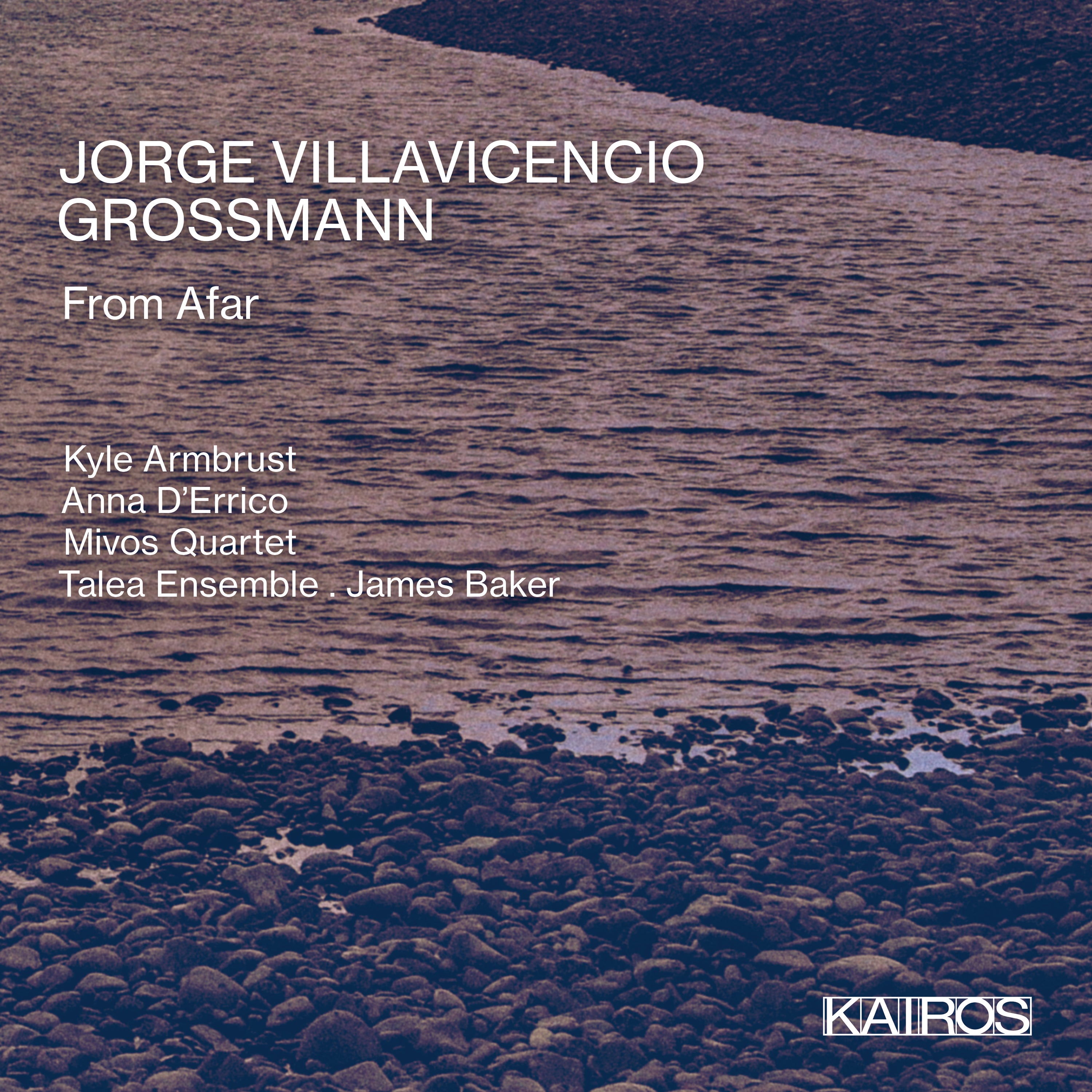 Jorge Villavicencio Grossmann: From Afar (CD)