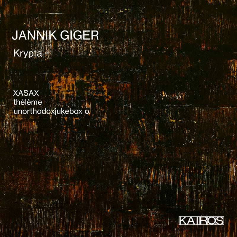 XASAX & theleme - Jannik Giger: Krypta (CD)