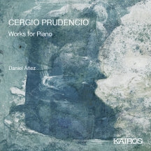 Daniel Áñez - Cergio Prudencio: Works For Piano (CD)