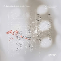 Jack Quartet - Catherine Lamb: Aggregate Forms (CD)