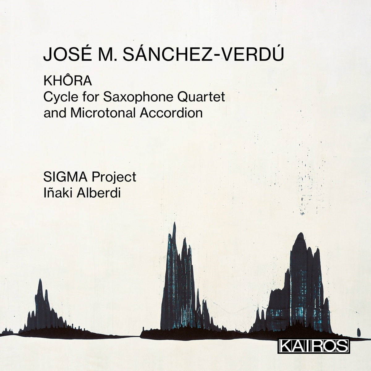 Sigma Project & Iñaki Alberdi - José M. Sánchez-verdú: Khôra. Cycle For Saxophone Quartet And Microtonal Accordion (CD)