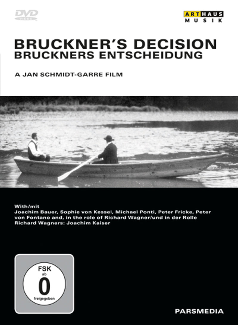 Joachim Bauer & Peter Fricke - Bruckner's Decision/bruckners Entscheidung (DVD)