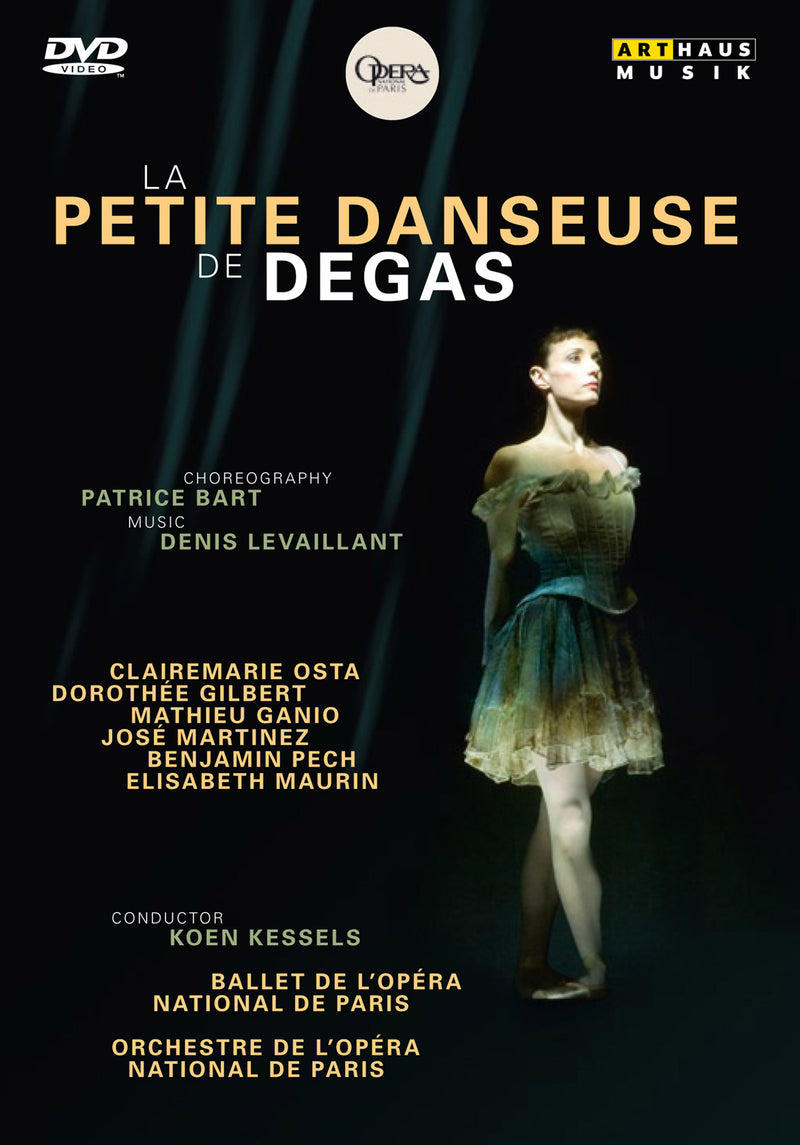 Koen Kessels & Clairemarie Osta - La Petite Danseuse De Degas (DVD)