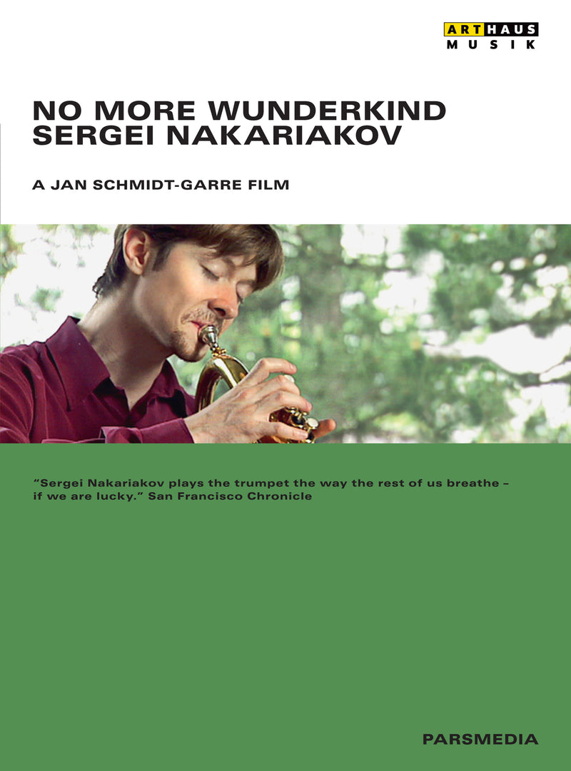 Jan Schmidt-Garre - No More Wunderkind: Sergei Nakariakov (DVD)