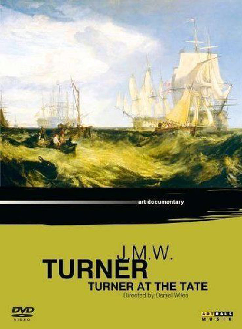 William Turner & Daniel Wiles - William Turner: Turner At The Tate (DVD)