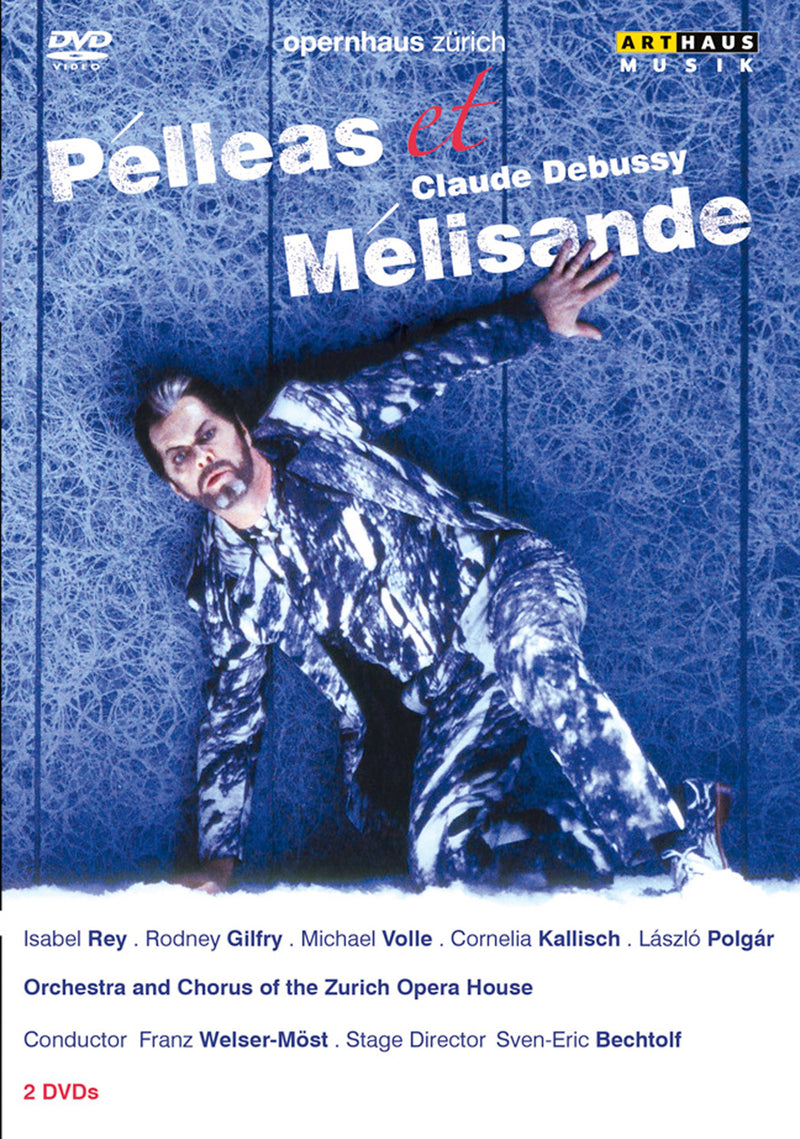 Orchestra and Chorus of the Zurich Opera - Pelleas Et Melisande (DVD)