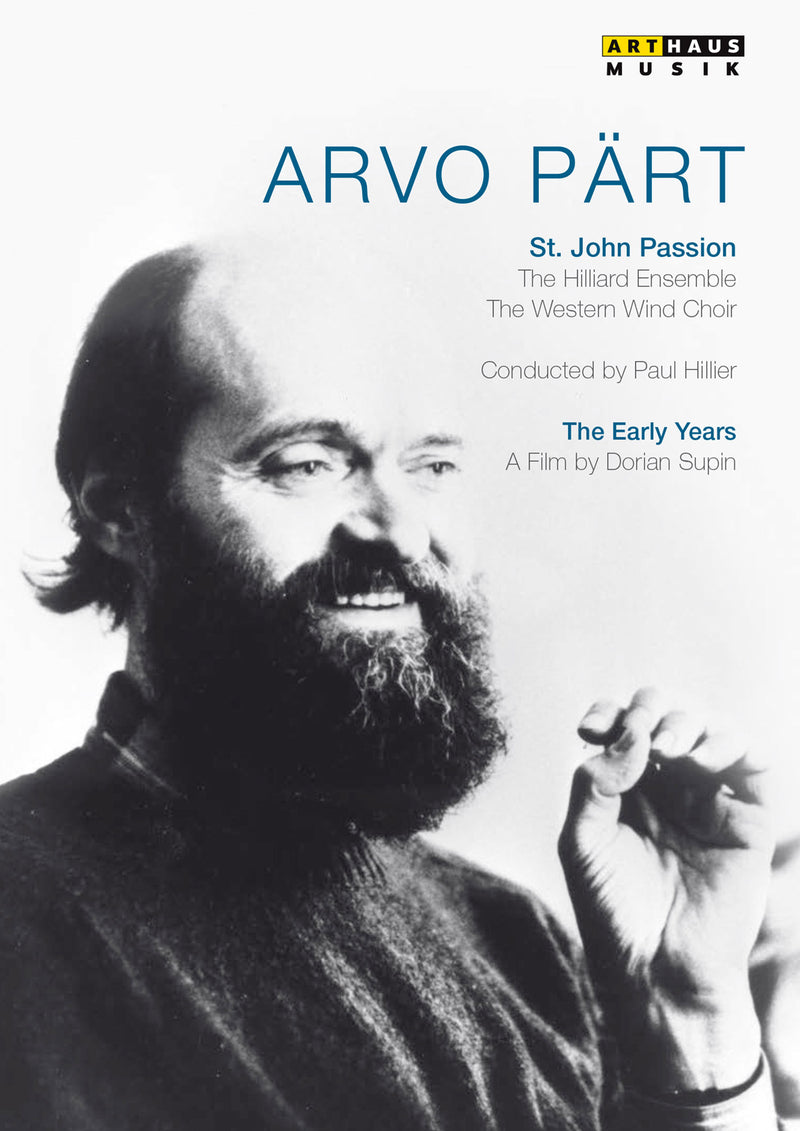 Western Wind Choir Hilliard Ensemble - Arvo Part: the Early Years: A Portrait | St. John Passion (DVD)