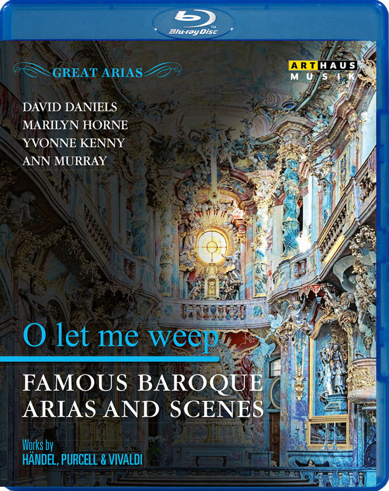 Georg Friedrich Handel & Antonio Vivaldo & Henry Purcell - Great Arias: O Let Me Weep (Blu-ray)