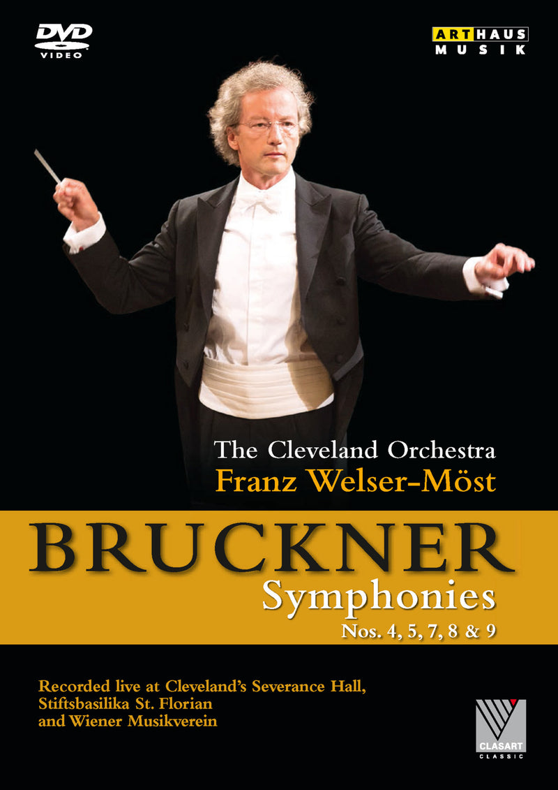 Welser-Moest Cleveland Orchestra - Bruckner Symphonies (DVD)