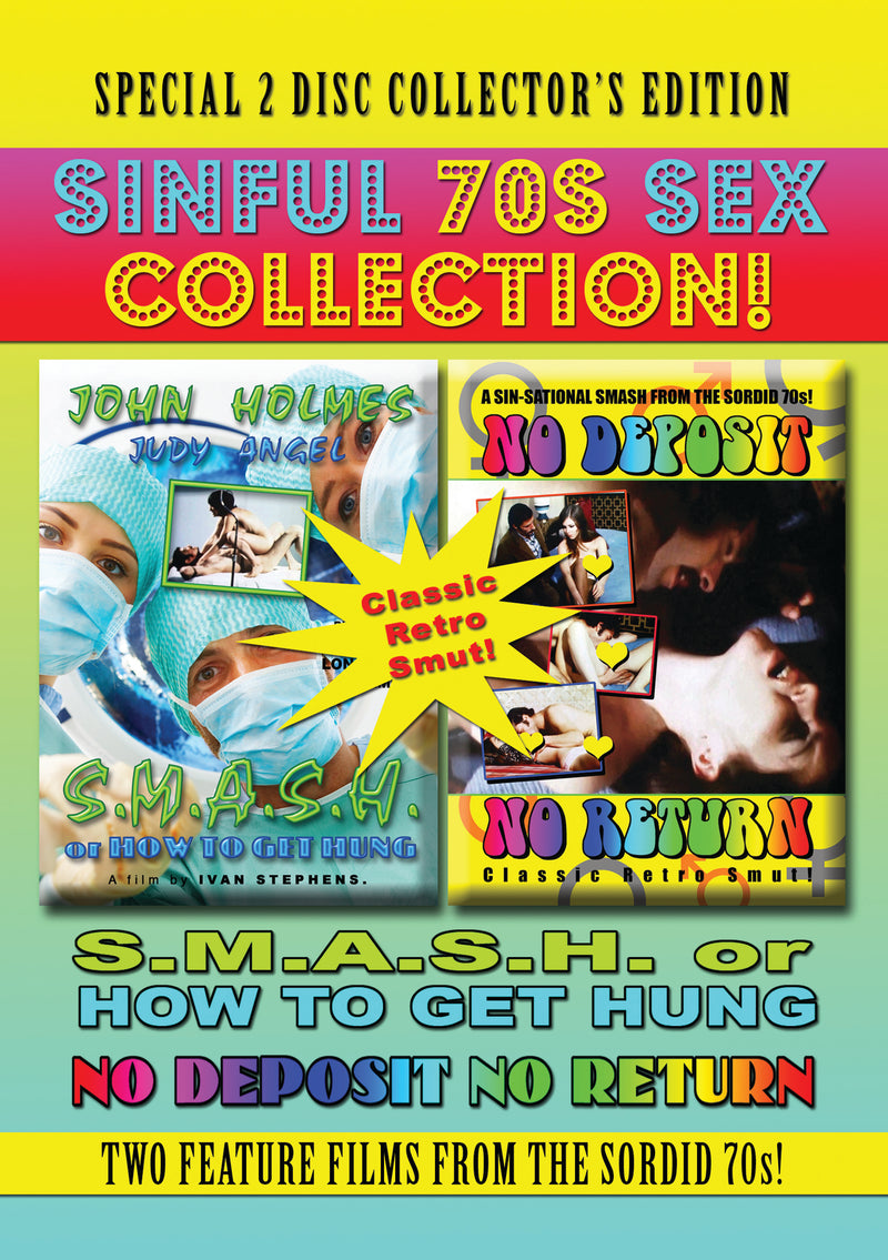 Sinful 70s Sex Collection: S.M.A.S.H. Or How To Get Hung/No Depost No Return (DVD)