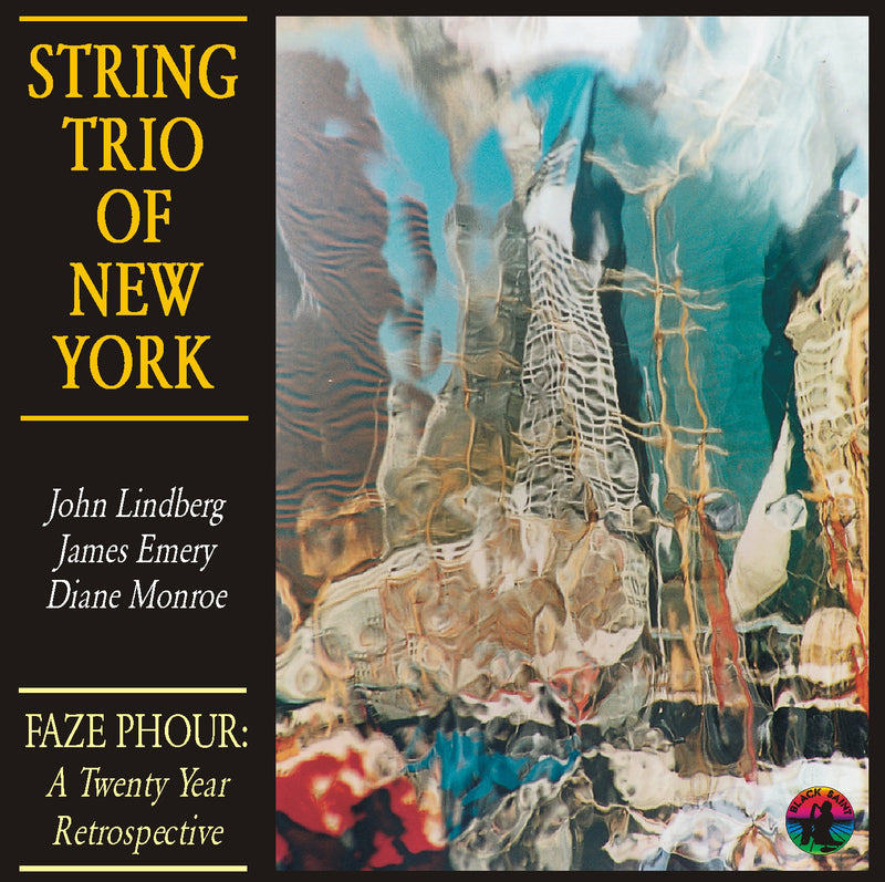 String Trio of New York - Faze Phour: A Twenty Year Retrospective (CD)