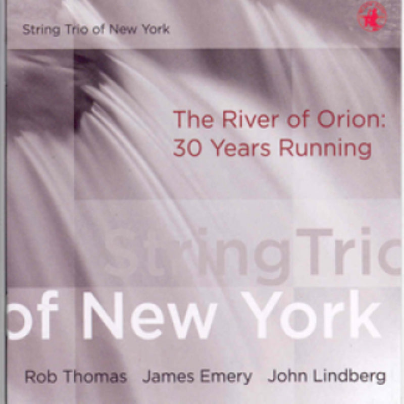 String Trio of New York - The River of Orion: 30 Years Running (CD)