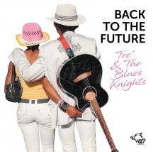 Tre` Hardiman & The Blue Nights - Back To The Future (CD)