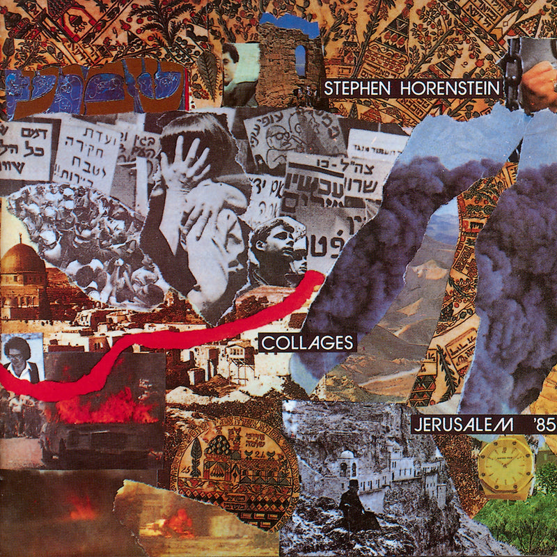 Stephen Horenstein - Collages: Jerusalem '85 (CD)