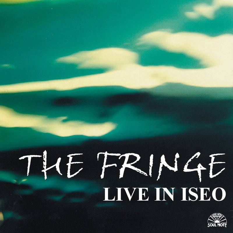The Fringe - Live In  Iseo (CD)