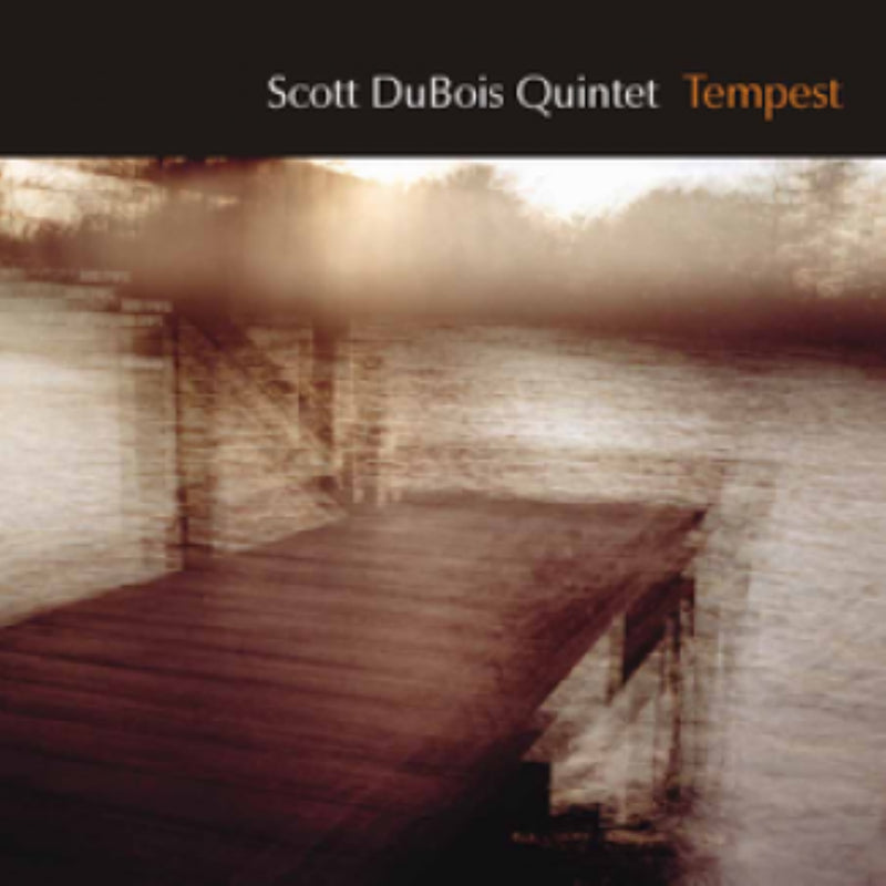 Scott Dubois - Tempest (CD)