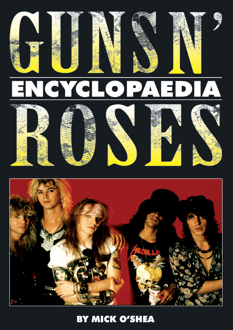 Guns N' Roses - Encyclopaedia (BOOK)