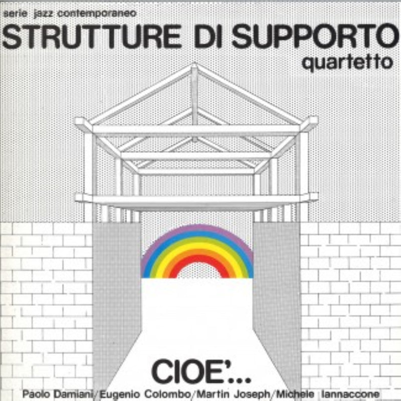 Strutture Di Supporto Quartetto - Cioe'... (LP)
