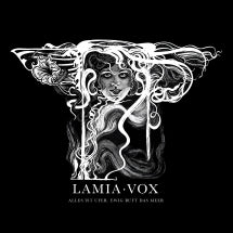 Lamia Vox - Alles Ist Ufer. Ewig Ruft Das Meer (CD)