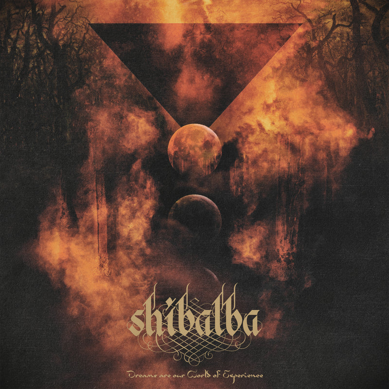 Shibalba - Dreams Αre Our World Of Experience (LP)