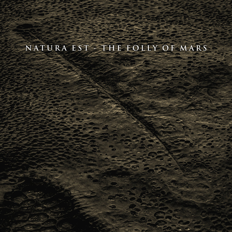 Natura Est - The Folly Of Mars (CD)