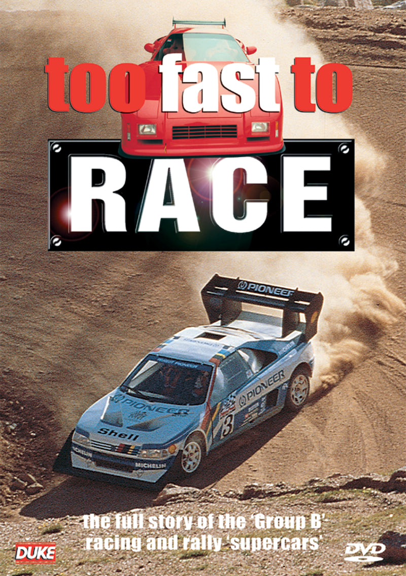 Too Fast To Race (DVD)