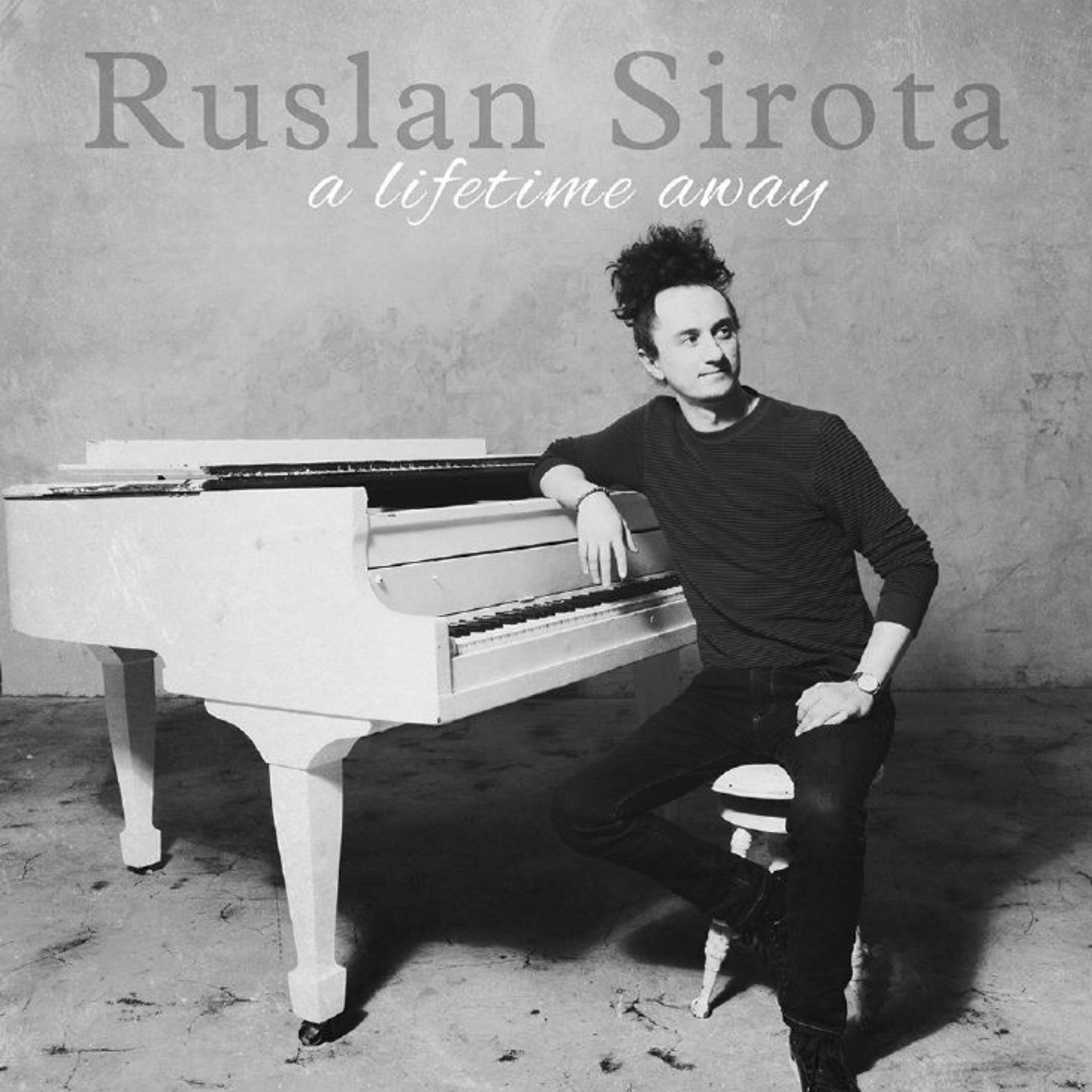 Ruslan Sirota - A Lifetime Away (CD)