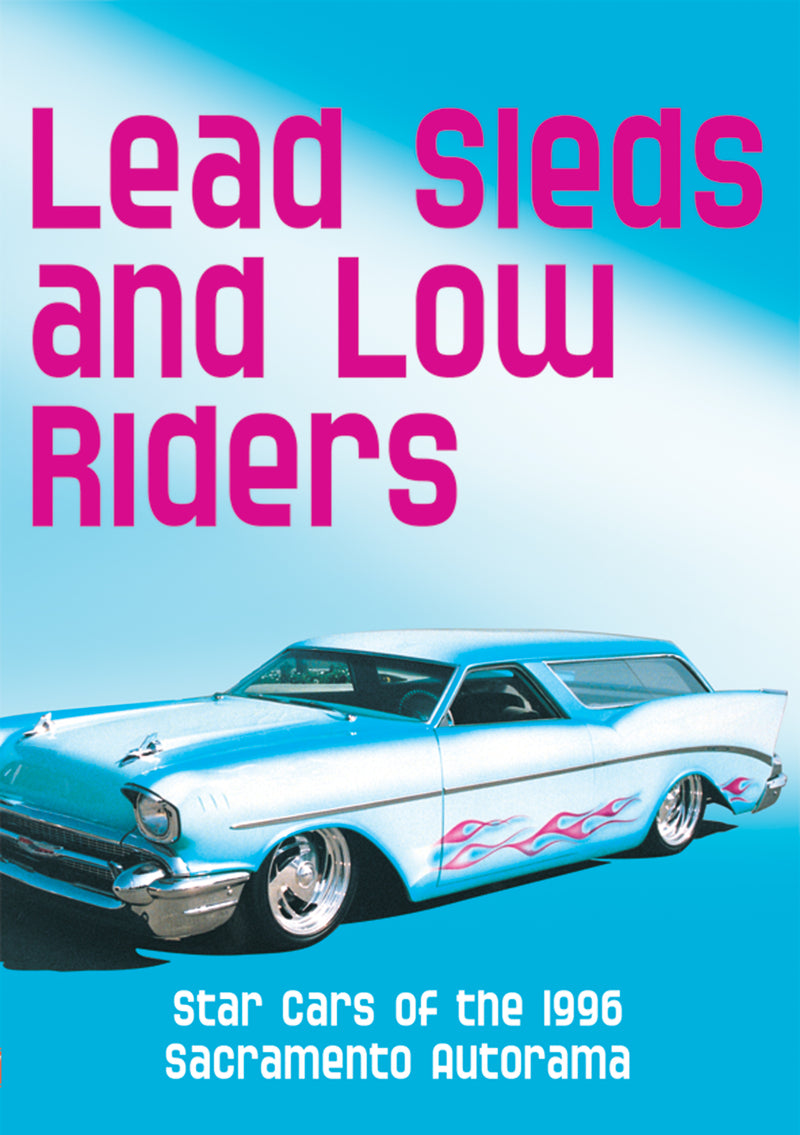 Lead Sleds & Low Riders (DVD)