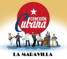 Conexion Cubana - La Maravilla (CD)