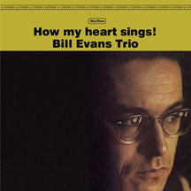 Bill Evans - How My Heart Sings + 1 Bonus Track (VINYL ALBUM)