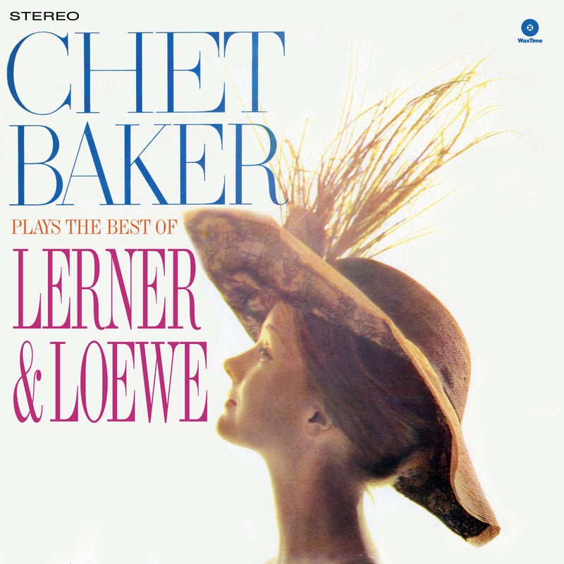 Chet Baker - Plays The Best Of Lerner & Loewe (VINYL ALBUM)