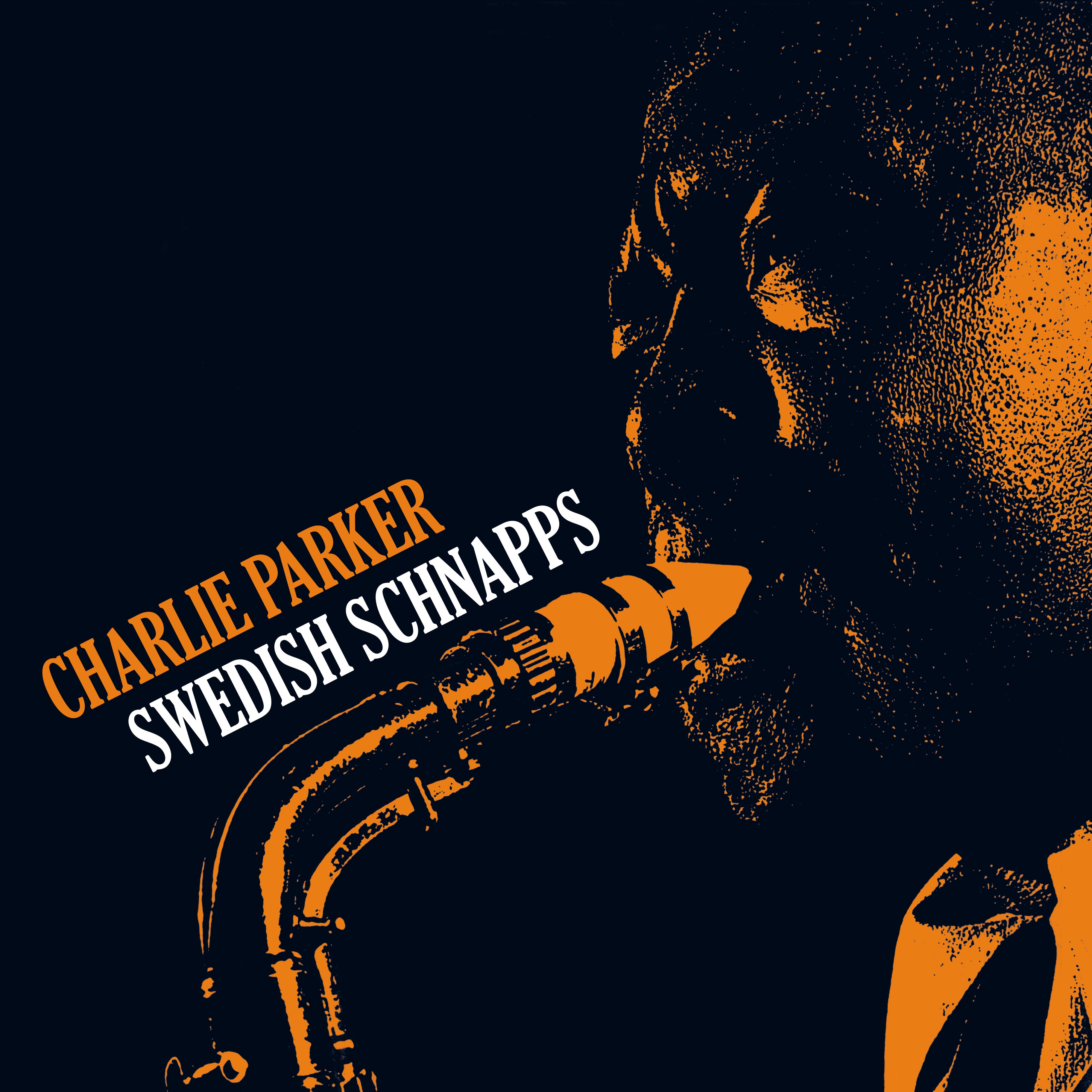 Charlie Parker - Swedish Schnapps + 4 Bonus Tracks! - In Transparent Yellow Virgin Vinyl (LP)