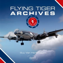 Guy Van Herbruggen - Flying Tiger Archives Volume 1: 1945 To 1965 (BOOK)