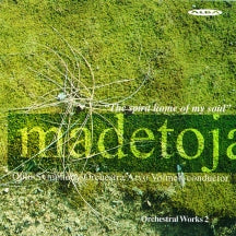 Oulu Symphony Orchestra & Arvo Volmer - Madetoja: Orchestral Works, Vol. 2 (CD)