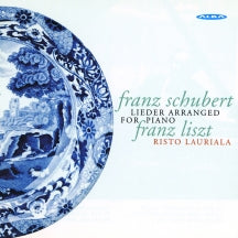 Risto Lauriala - Liszt: Schubert Lieder Arranged For Piano (CD)