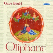 Oliphant - Brule: Songs (CD)