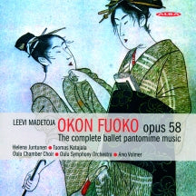 Helena Juntunen & Tuomas Katajala & Oulu Symphony Orchestra - Madetoja, L.: Okon Fuoko (CD)