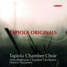 Tapiola Chamber Choir & Ostrobothnian Chamber Orchestra - Tapiola Originals: Choral Works Commissioned By The Tapiola (CD)