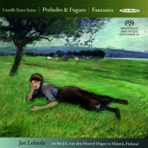 Jan Lehtola - Saint-Saens: Preludes and Fugues, Opp. 99, 109 & Fantasies, (CD)